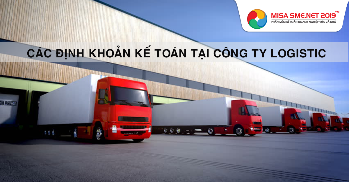 kế toán doanh nghiệp logistic kế toán doanh nghiệp logistic