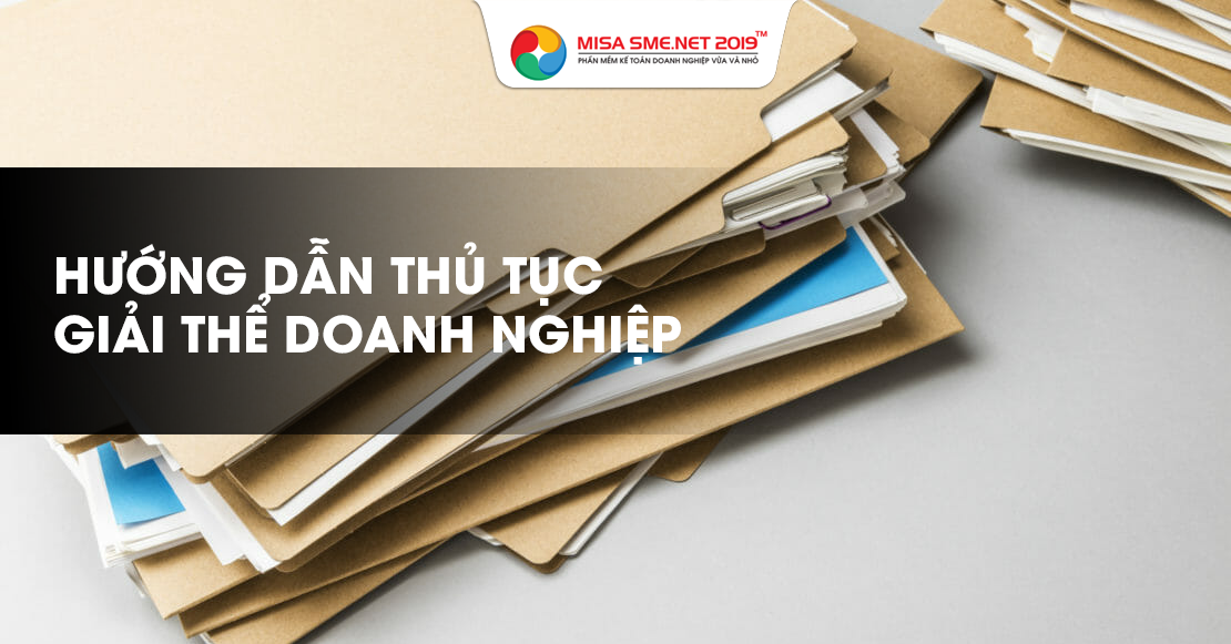 hướng dẫn thủ tục giải thể cho doanh nghiệp hướng dẫn thủ tục giải thể cho doanh nghiệp
