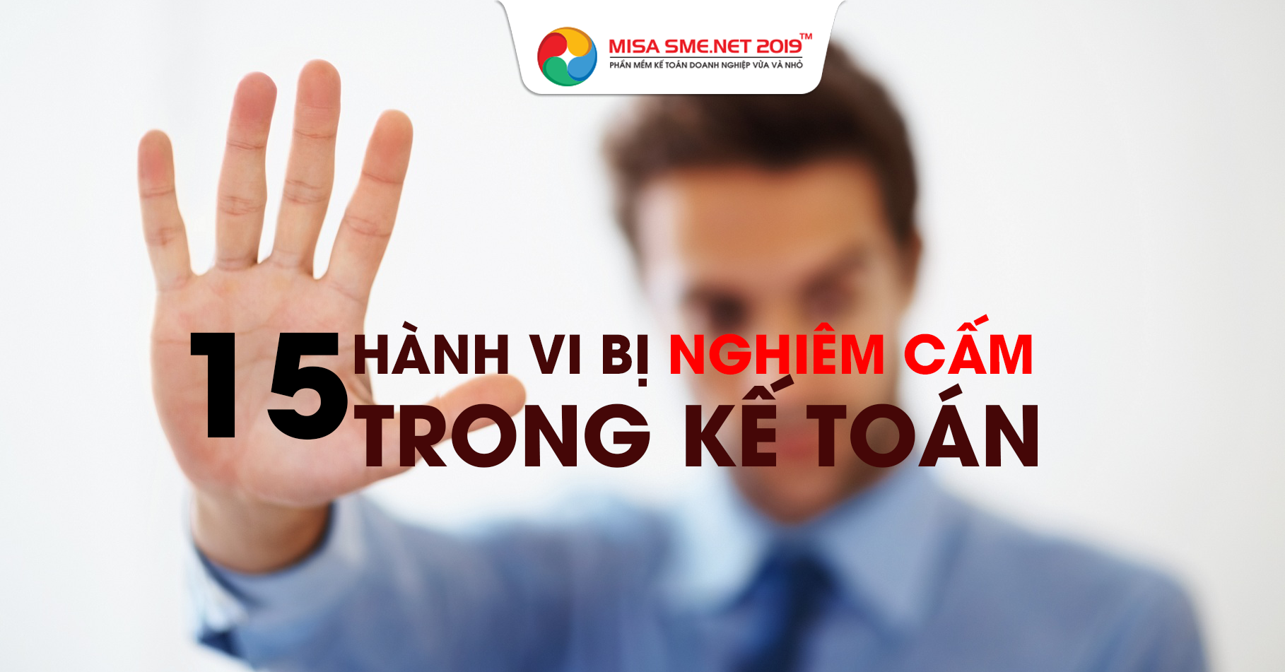 hành vi bị nghiêm cấm trong kế toán hành vi bị nghiêm cấm trong kế toán