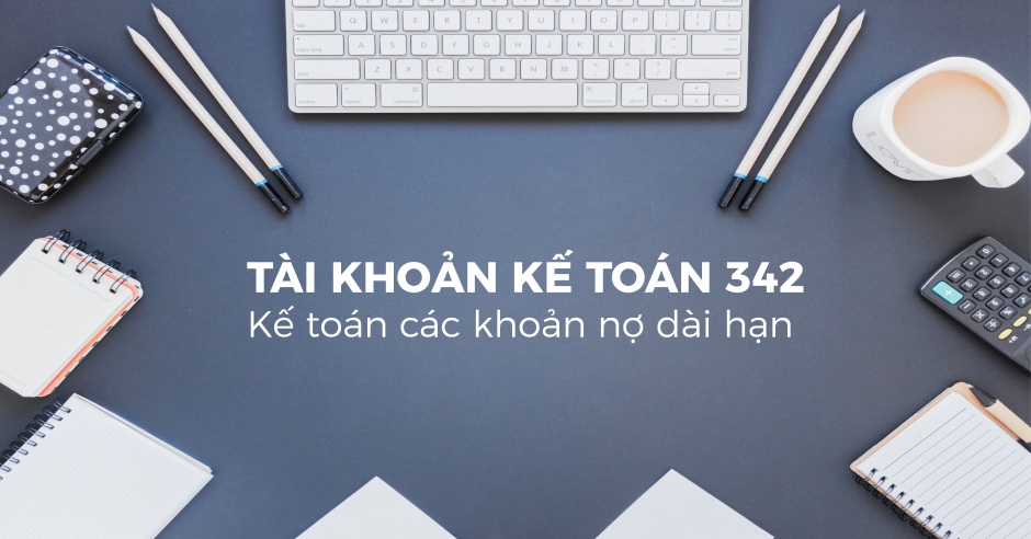 Kế toán các khoản nợ dài hạn