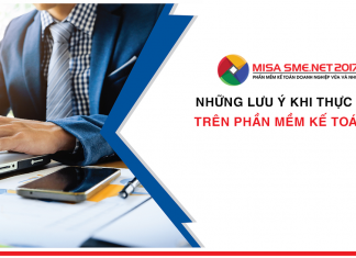 Những lưu ý khi thực hành kế toán trên phần mềm kế toán MISA