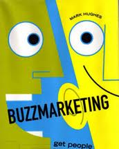 Để chinh phục Buzz Marketing