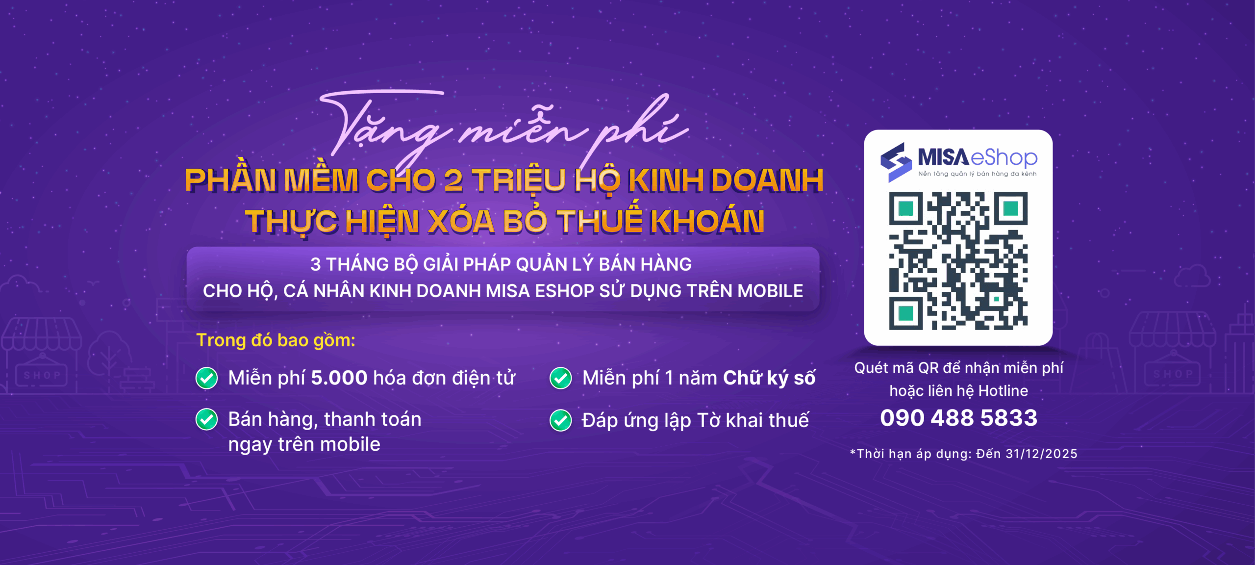 MISA tặng miễn phí phần mềm cho 2 triệu hộ kinh doanh thực hiện xóa bỏ thuế khoán theo Nghị quyết 68-NQ/TW