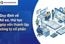 Quy định về hồ sơ, thủ tục góp vốn thành lập công ty cổ phần hồ sơ thủ tục góp vốn thành lập công ty cổ phần