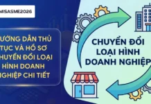 Hướng dẫn thủ tục và hồ sơ chuyển đổi loại hình doanh nghiệp chi tiết