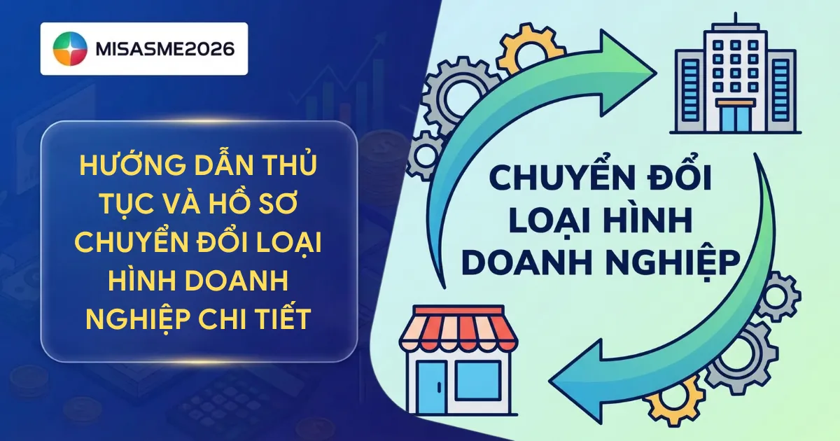 thủ tục và hồ sơ chuyển đổi loại hình doanh nghiệp