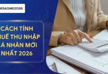 Cách tính thuế thu nhập cá nhân mới nhất 2026: Công thức, ví dụ chi tiết và mức thuế phải nộp