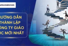 Hướng dẫn thành lập công ty giáo dục mới nhất
