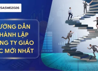 Hướng dẫn thành lập công ty giáo dục mới nhất
