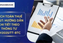 Hạch toán thuế GTGT: Hướng dẫn chi tiết theo Thông tư 99/2025/TT-BTC